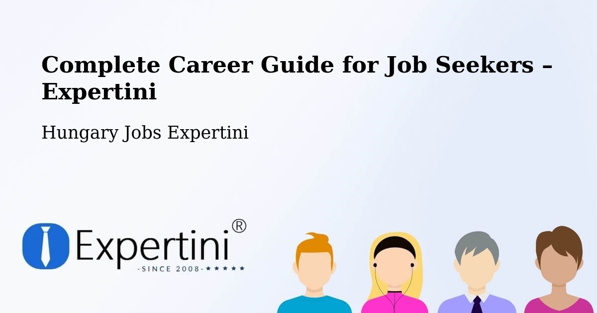 Career Guide for Job Seekers – Vép - Vép, Hungary Jobs Expertini