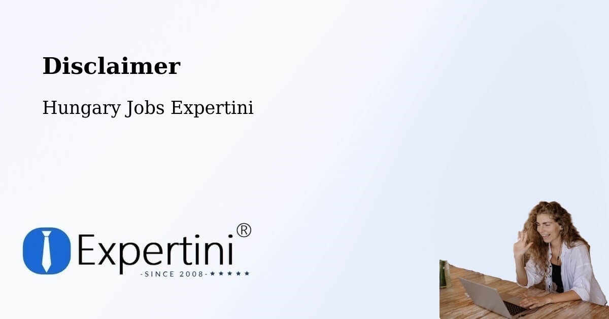 Disclaimer – Vép - Hungary Jobs Expertini