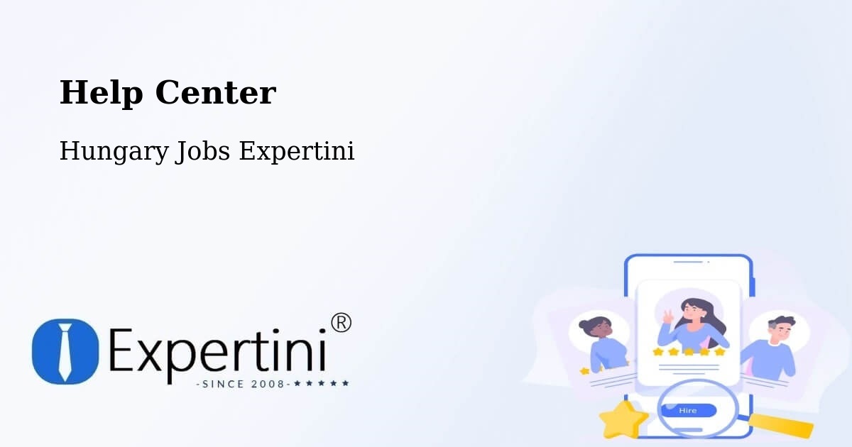 Help Center – Vép - Hungary Jobs Expertini