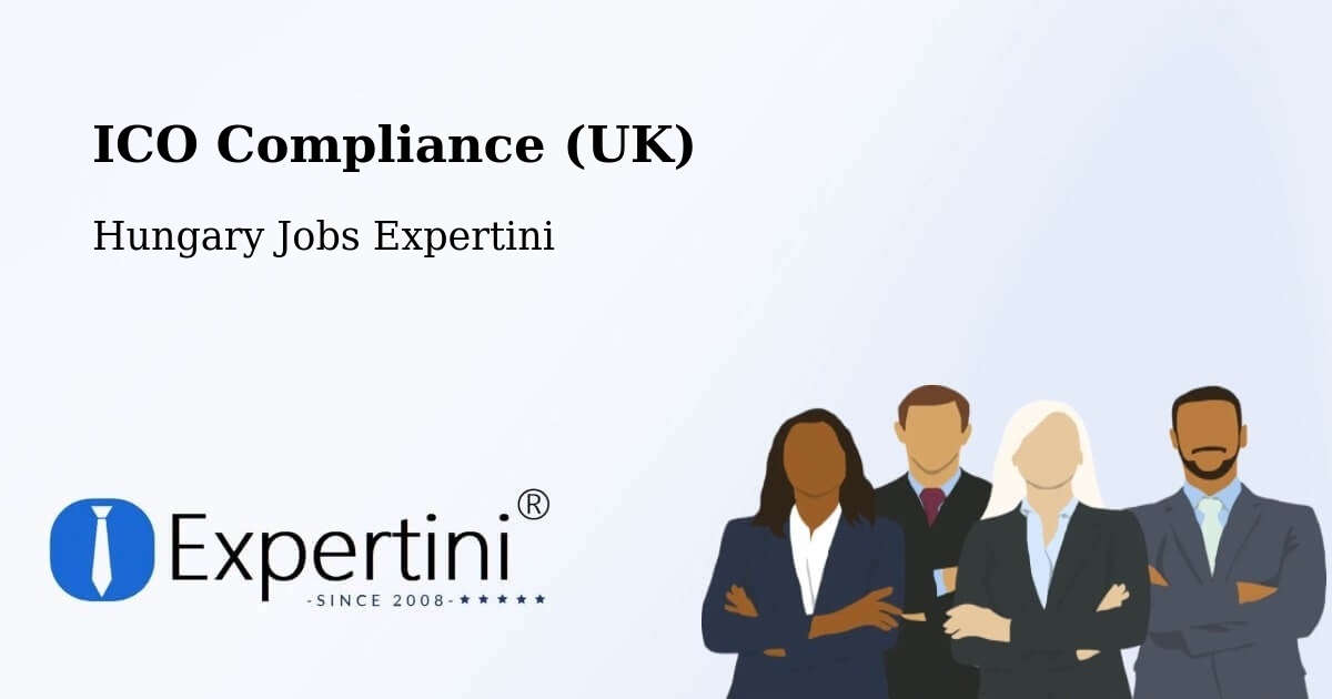 UK Data Protection & ICO Compliance – Vép - Hungary Jobs Expertini